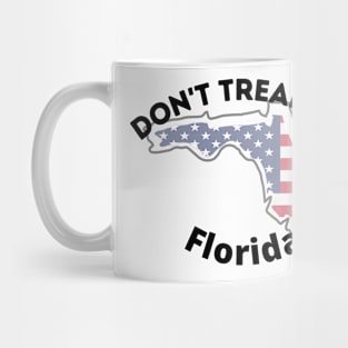 Don't Tread on Florida Mug